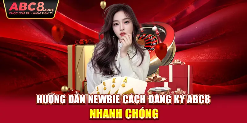 huong-dan-newbie-cach-dang-ky-abc8-nhanh-chong