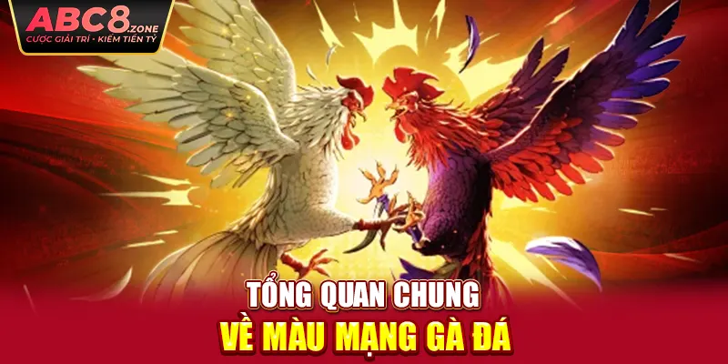 tong-quan-chung-ve-mau-mang-ga-da