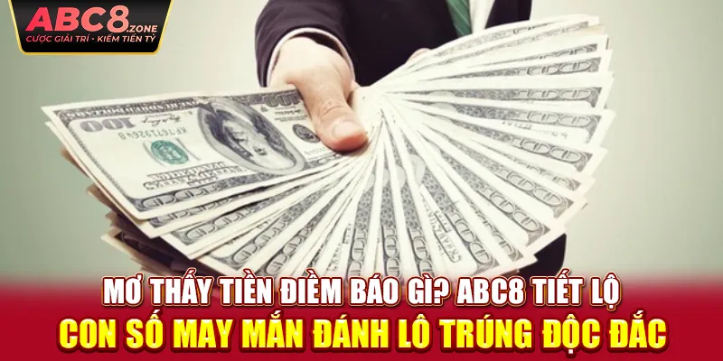 mo-thay-tien-diem-bao-gi-abc8-tiet-lo-con-so-may-man-danh-lo-trung-doc-dac