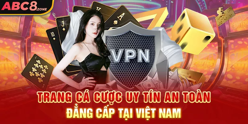 trang-ca-cuoc-uy-tin-an-toan-dang-cap-tai-viet-nam