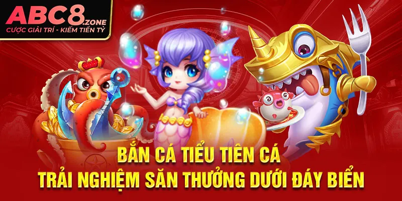 ban-ca-tieu-tien-ca-trai-nghiem-san-thuong-duoi-day-bien