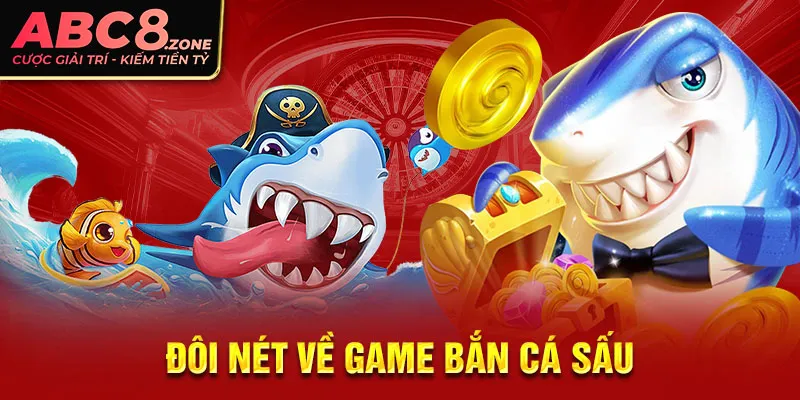 doi-net-ve-game-ban-ca-sau