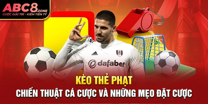 keo-the-phat-chien-thuat-ca-cuoc-va-nhung-meo-dat-cuoc