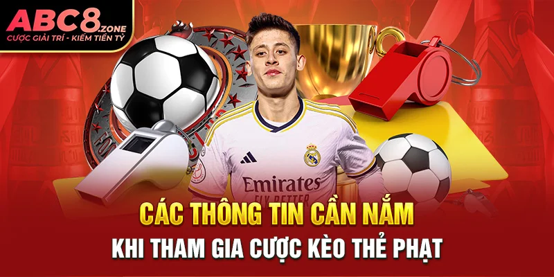 cac-thong-tin-can-nam-khi-tham-gia-cuoc-keo-the-phat